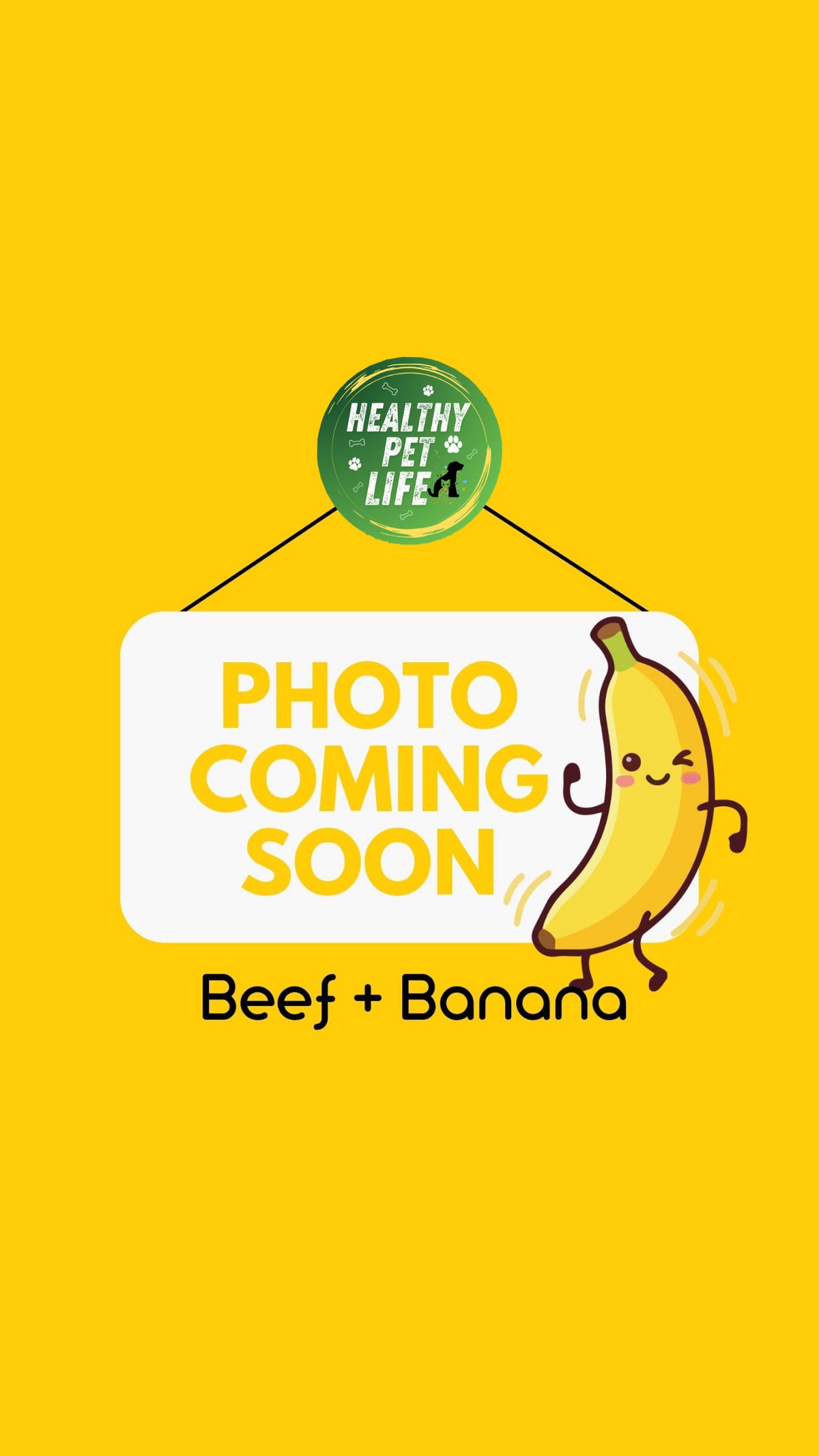 NEW Beef + Banana